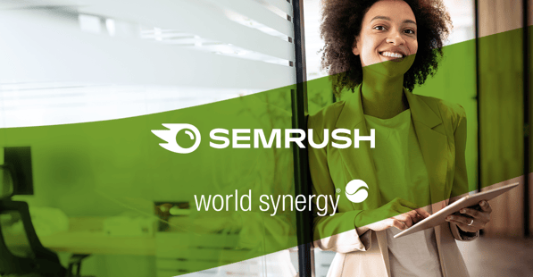 World Synergy Improves SEO Capabilities with New Semrush Partnership